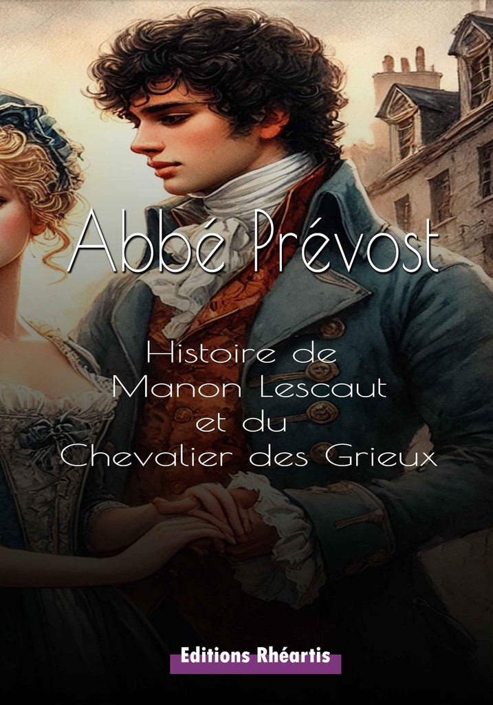 Abbé Prévost	Histoire de Manon Lescaut et du chevalier des Grieux (Broché)
